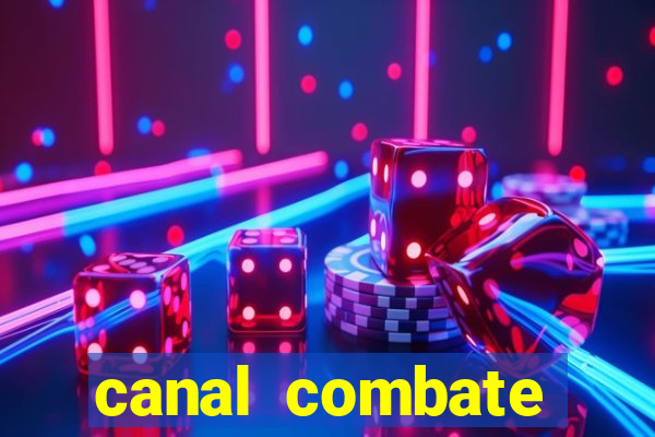 canal combate online multicanais